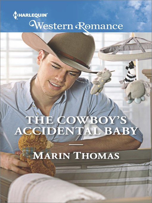 Title details for The Cowboy's Accidental Baby by Marin Thomas - Available